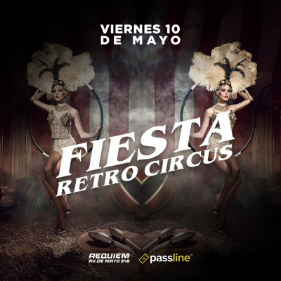 Viernes 10 | Fiesta Retro Circus