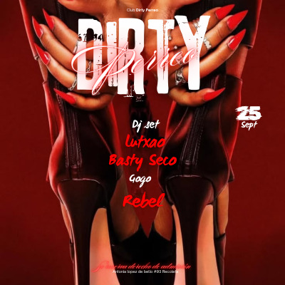 Viernes 25 de Sept Dirty Perreo