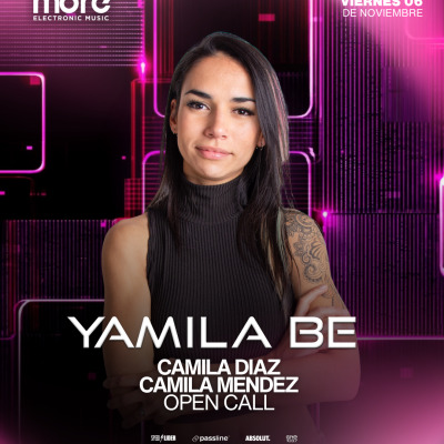 VIERNES 6/11 • MORE • YAMILA BE
