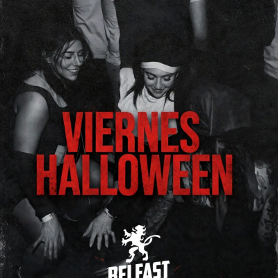 👻 Viernes Belfast HALLOWEEN 🎃