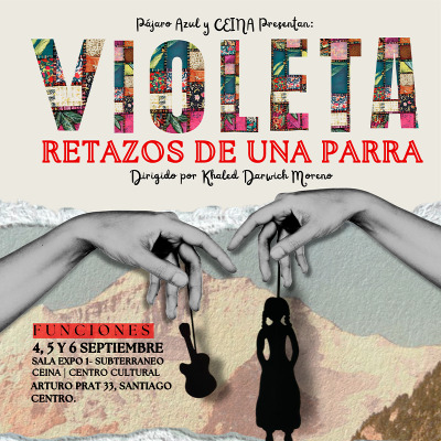 Violeta, Retazos de una Parra - Cía Pajaro Azul