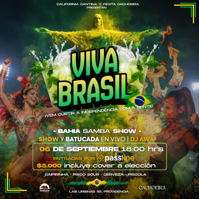 VIVA BRASIL ¡VEM CURTIR A INDEPENDENCIA COM A GENTE!