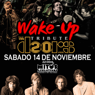 Wake Up The Doors Tribute - 20 Años - In Concert