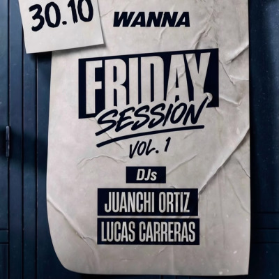 WANNA FRIDAY SESSION VOL 1