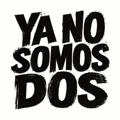 Ya No Somos Dos en Vivo