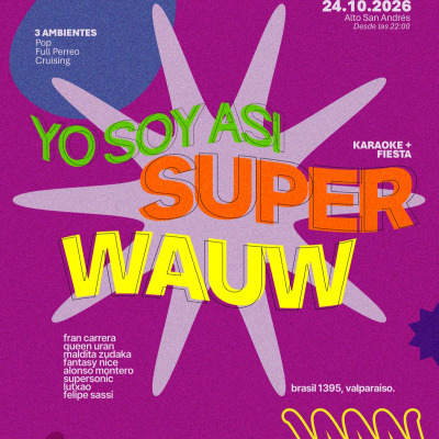 YO SOY ASÍ SUPER WAUW 👄 - KARAOKE + FIESTA  -  SAB  24/10 - ALTO SAN ANDRÉS