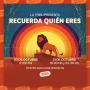 Recuerda quién eres